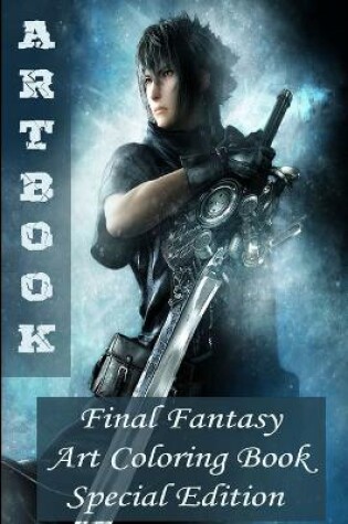 Cover of ARTBOOK - Final Fantasy Art Coloring Book - Special Edition