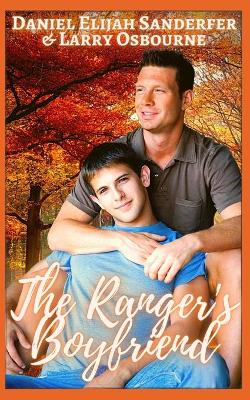 Book cover for The Ranger's Boyfriend