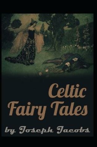 Cover of Celtic Fairy Tales by Joseph Jacobs
