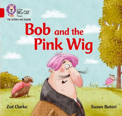 Cover of Bob and the Pink Wig