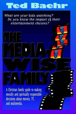 Book cover for The Media-Wise Family