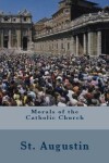 Book cover for Morals of the Catholic Church