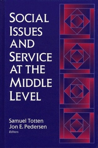 Cover of Social Issues and Service at the Middle Level