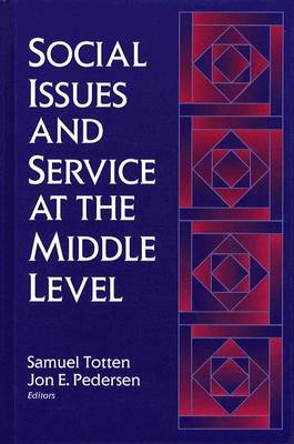 Book cover for Social Issues and Service at the Middle Level