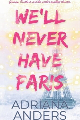 Cover of We'll Never Have Paris