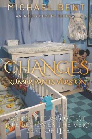 Cover of Changes (Rubber Pants Version)