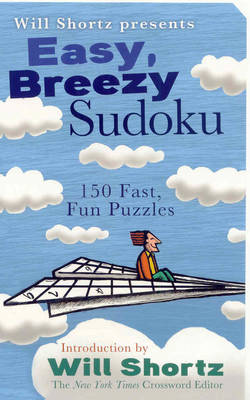 Book cover for Will Shortz Presents Easy, Breezy Sudoku