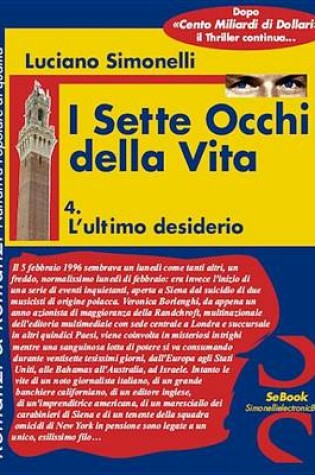 Cover of I Sette Occhi Della Vita 04. L'Ultimo Desiderio