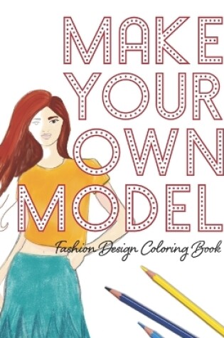 Cover of Make Your Own Model