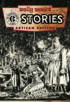 Book cover for Wally Wood's Ec Comics Artisan Edition