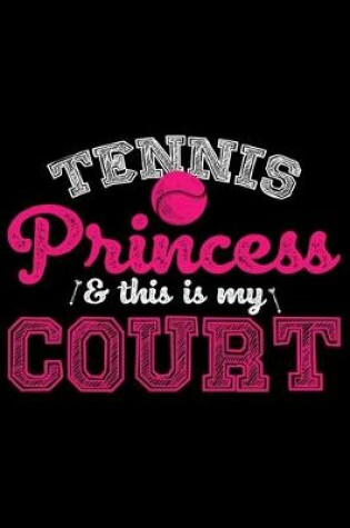 Cover of Tennis Princess & This Is My Court