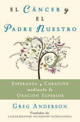 Book cover for El Cancer y El Padre Nuestro