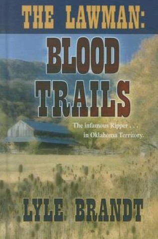 Cover of The Lawman: Blood Trails
