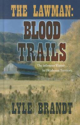 Book cover for The Lawman: Blood Trails