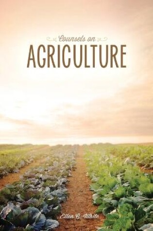 Cover of Counsels on Agriculture