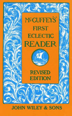 Book cover for McGuffey′s First Eclectic Reader