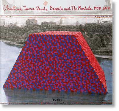 Book cover for Christo and Jeanne-Claude. Barrels and The Mastaba 1958–2018