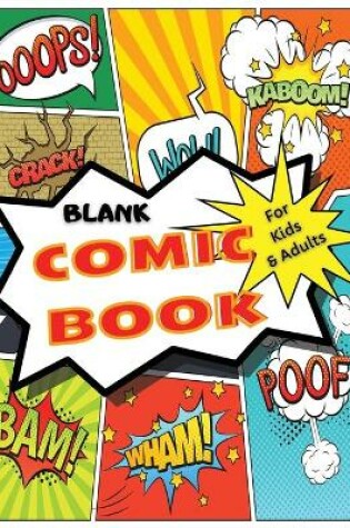 Cover of Blank Comic Book for Kids and Adults