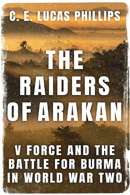 Book cover for The Raiders of Arakan