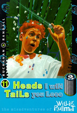 Cover of Heads I Win, Tails You Lose