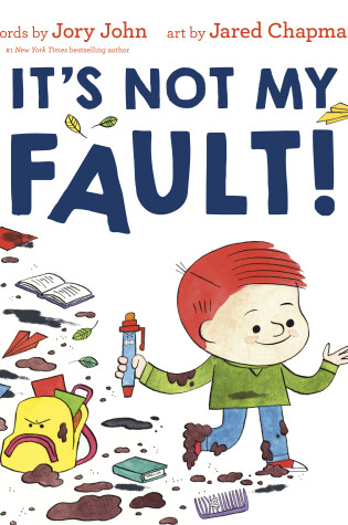 Cover of It's Not My Fault!