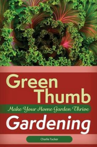 Cover of Green Thumb Gardening