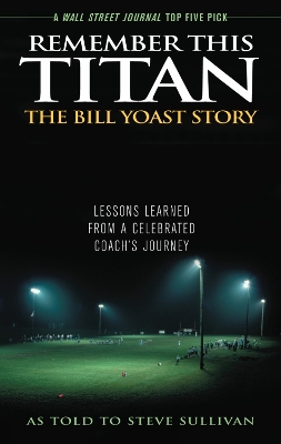 Book cover for Remember This Titan: The Bill Yoast Story