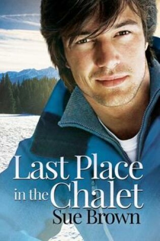 Cover of Last Place in the Chalet