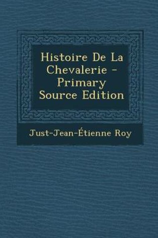 Cover of Histoire de la Chevalerie