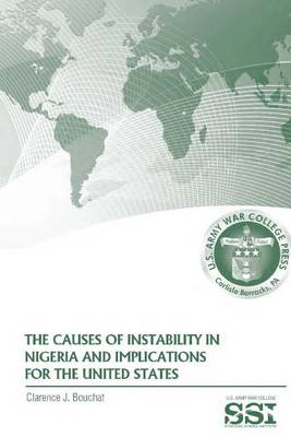 Book cover for The Causes of Instability in Nigeria and Implications for the United States