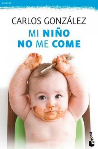 Cover of Mi Nino No Me Come