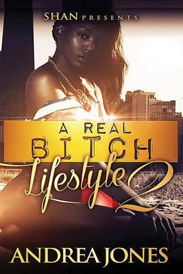 Book cover for A Real Bitch Lifestyle 2