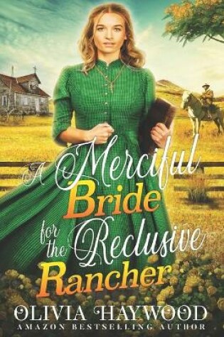 Cover of A Merciful Bride for the Reclusive Rancher