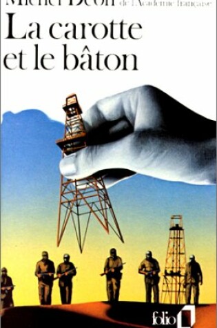 Cover of Carotte Et Le Baton