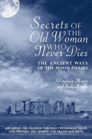 Cover of Secrets of The Old Woman Who Never Dies