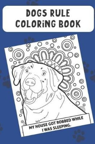 Cover of Dogs Rule Coloring Book