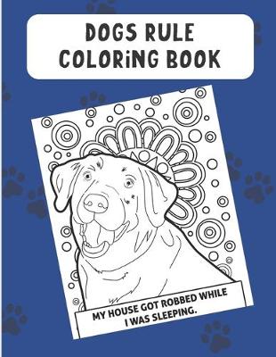 Book cover for Dogs Rule Coloring Book