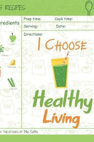 Cover of I Choose Healthy Living