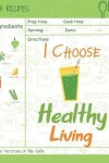 Book cover for I Choose Healthy Living