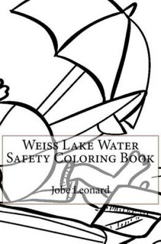 Cover of Weiss Lake Water Safety Coloring Book