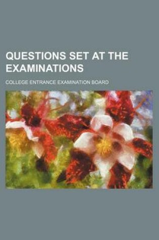 Cover of Questions Set at the Examinations