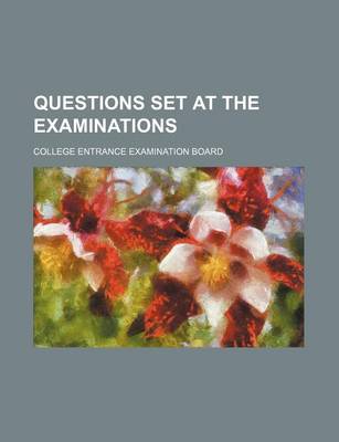 Book cover for Questions Set at the Examinations