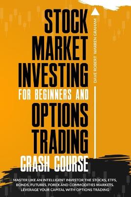 Book cover for Stock Market Investing for Beginners and Options Trading Crash Course