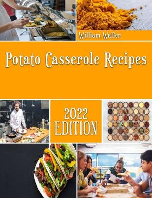 Book cover for Potato Casserole Recipes