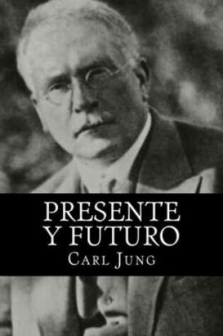 Cover of Presente y Futuro (Spanish Edition) (Special Edition)