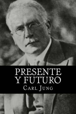 Book cover for Presente y Futuro (Spanish Edition) (Special Edition)