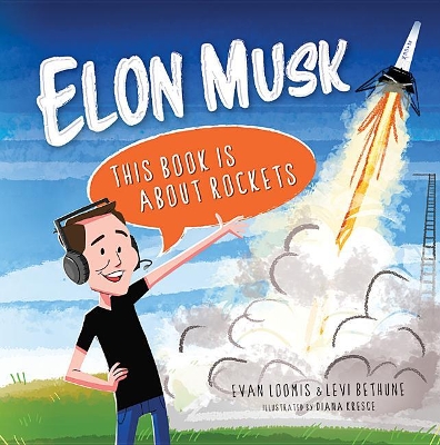 Book cover for Elon Musk: This Book Is about Rockets