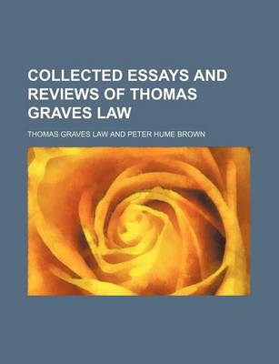 Book cover for Collected Essays and Reviews of Thomas Graves Law