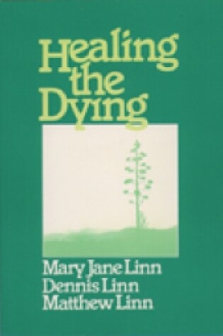 Cover of Healing the Dying