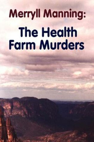 Cover of Merryll Manning: The Health Farm Murders